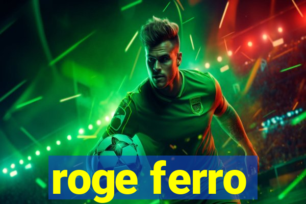 roge ferro